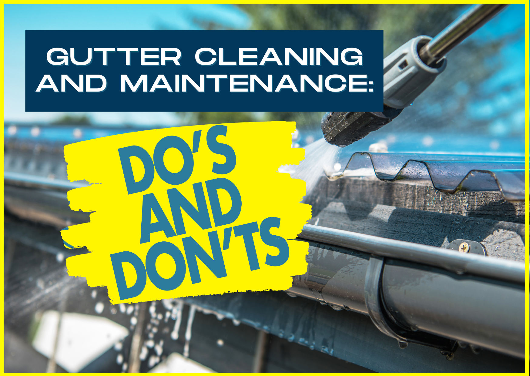 GF_Gutter Maintenance Dos Donts - featured