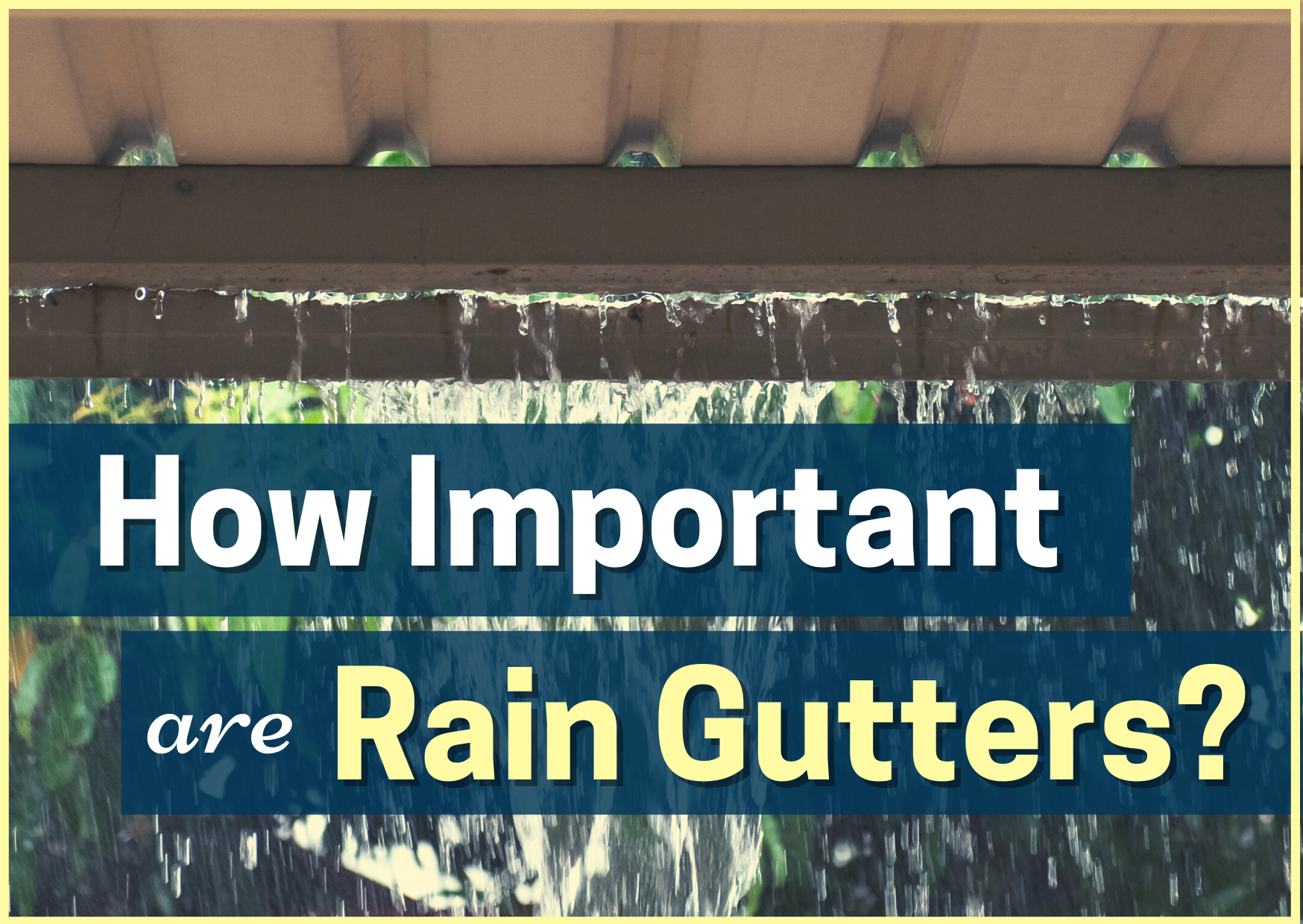 GF_How Important Rain Gutters-featured